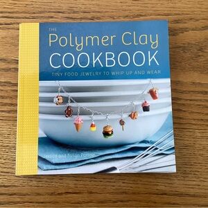 Polymer Clay Cookbook